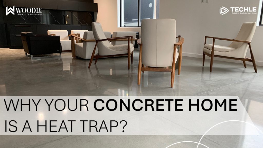 Why Your Concrete Home is a Heat Trap